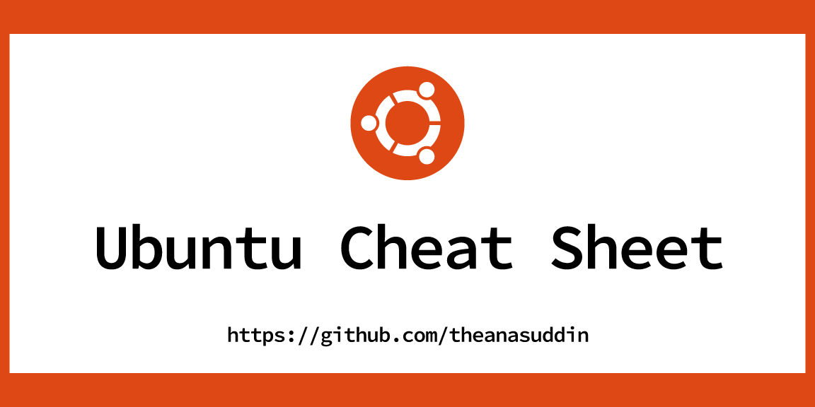 GitHub - theanasuddin/Ubuntu-Linux-Distro-Cheat-Sheet: Ubuntu es ...