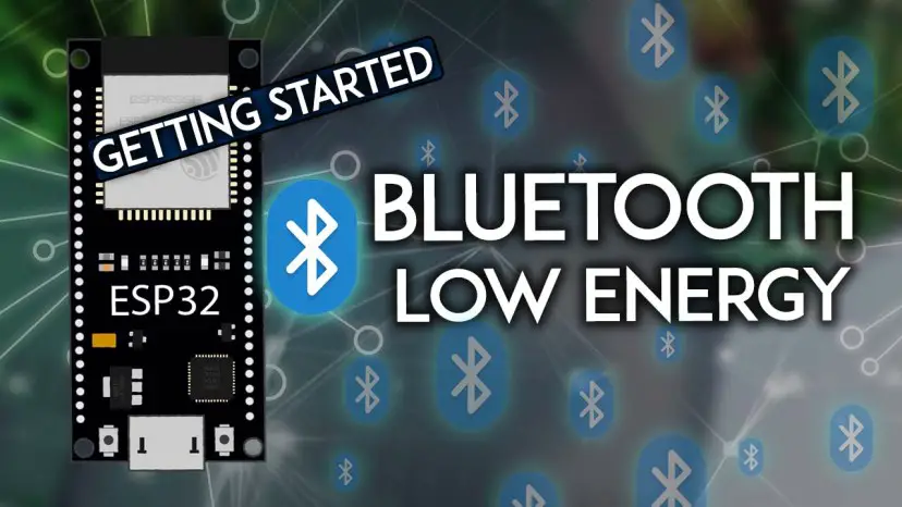 Comenzando con ESP32 Bluetooth Low Energy (BLE) en Arduino IDE