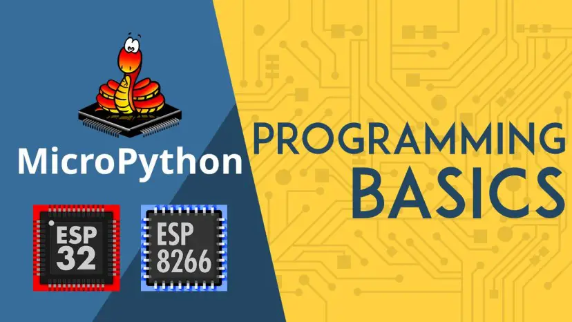 Conceptos básicos de la programación MicroPython con ESP32 y ESP8266