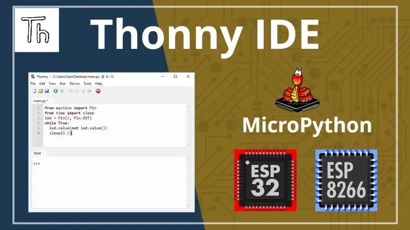 Introducción a Thonny MicroPython (Python) IDE para ESP32 y ESP8266 | Tutoriales aleatorios para nerds